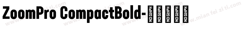 ZoomPro CompactBold字体转换